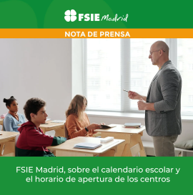 FSIE Madrid sobre el calendario escolar y el horario de apertura de los centros