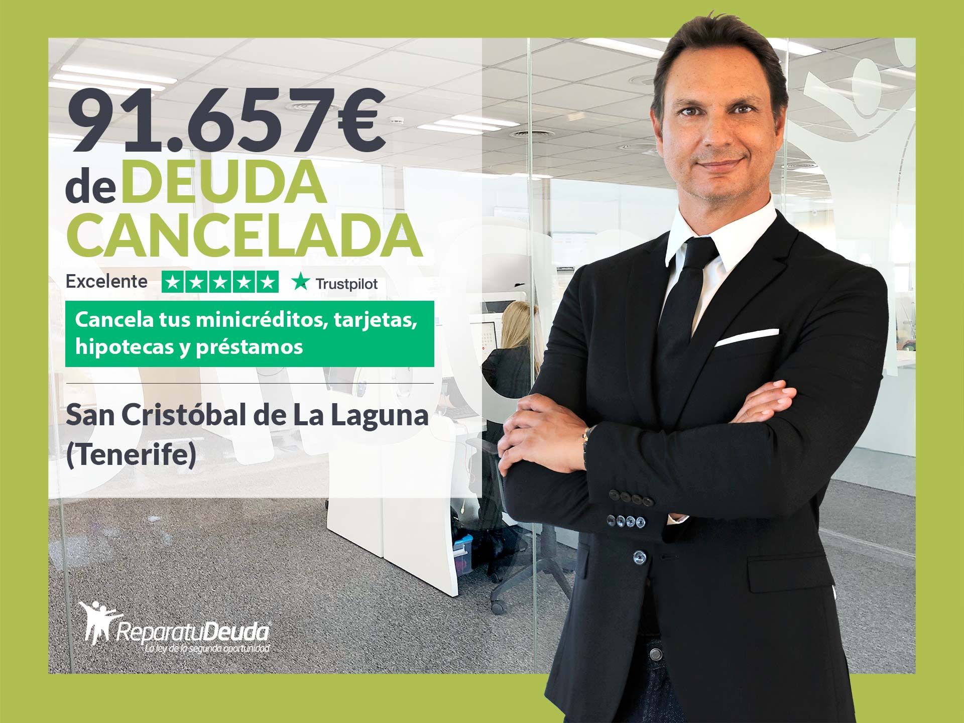 Repara tu Deuda Abogados cancela 91.657? en La Laguna (Tenerife) con la Ley de Segunda Oportunidad