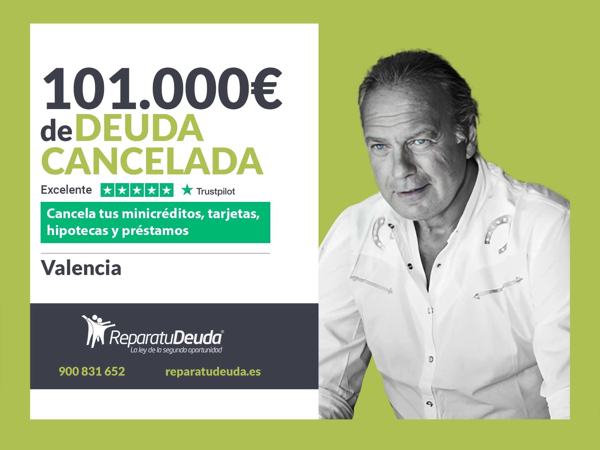 Repara tu Deuda Abogados cancela 101.000? en Valencia con la Ley de Segunda Oportunidad