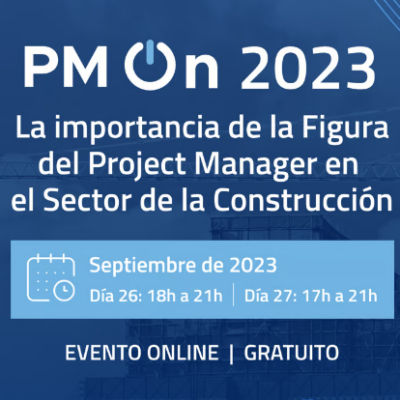 Editeca organiza PM On 2023, el mayor evento de Project Management en la construcción