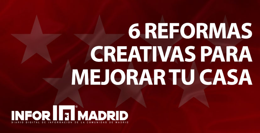 6 reformas creativas para mejorar tu casa