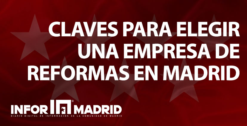 Claves para elegir una empresa de reformas en Madrid