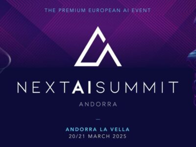 Next AI Summit 2025: el evento premium de IA en Europa tendrá lugar el 20–21 de marzo en Andorra la Vella