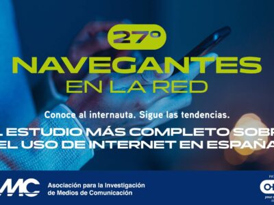AIMC presenta la nueva edición del estudio Navegantes en la Red