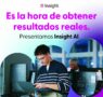 Insight lanza Insight AI, la nueva forma de obtener resultados con IA