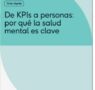 Coverflex lanza el eBook ‘De KPIs a personas: ¿por qué la salud mental es clave?’