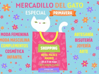 El Mercadillo del Gato vuelve al Hotel Palace de Madrid en primavera