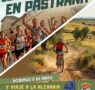 Pastrana vivirá el domingo una gran jornada deportiva: Alcarria Xtreme Race y V Reto Viaje a la Alcarria