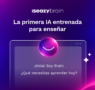 isEazy lanza Brain: la «formación que piensa» y que se adapta a cada empleado en tiempo real